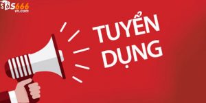 Nhu cầu tuyển dụng S666